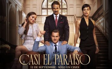 La coproducción de EFD “Casi el Paraíso” se estrena el 12 de septiembres en cines mexicanos