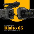 Sony anuncia el desarrollo de RIALTO 65 para VENICE 2 Sony anuncia el desarrollo de RIALTO 65 para VENICE 2