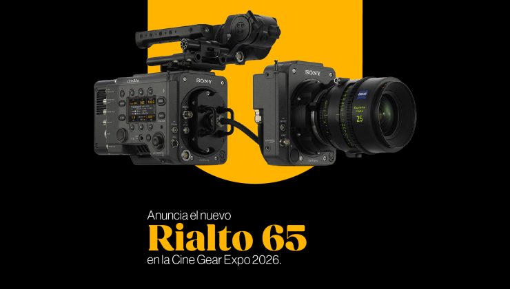 Sony anuncia el desarrollo de RIALTO 65 para VENICE 2
